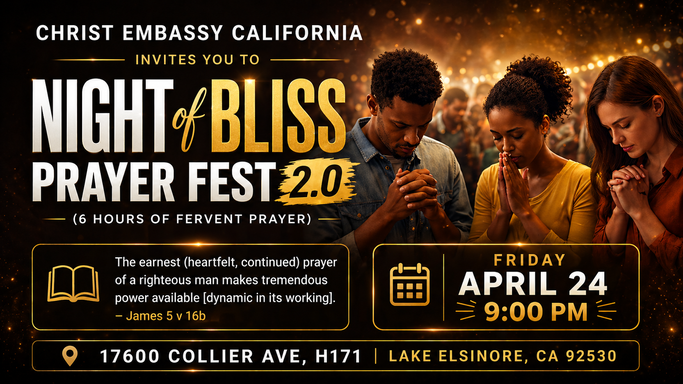 NIGHT OF BLISS PRAYER FEST 2.0 WITH ESTEEMED PASTOR HENRY || FRIDAY, APRIL 24, 2026